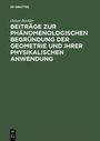 Oskar Becker: Beiträge zur phänomenologischen Begründung der Geometrie und ihrer physikalischen Anwendung, Buch