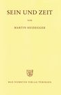 Martin Heidegger: Gesamtausgabe Abt. 1 Veröffentlichte Schriften Bd. 2. Sein und Zeit, Buch