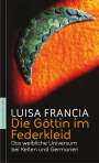 Luisa Francia: Die Göttin im Federkleid, Buch