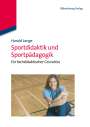 Harald Lange: Sportdidaktik und Sportpädagogik, Buch