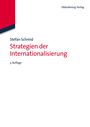 Stefan Schmid: Strategien der Internationalisierung, Buch