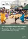 : Theatre for Development in Africa:, Buch