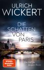 Ulrich Wickert: Die Schatten von Paris, Buch