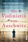 Ellie Midwood: Die Violinistin von Auschwitz, Buch