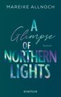 Mareike Allnoch: A Glimpse of Northern Lights, Buch