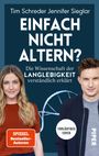 Jennifer Sieglar: Einfach nicht altern?, Buch