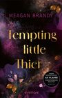 Meagan Brandy: Tempting little Thief, Buch