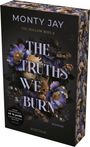 Monty Jay: The Truths we burn, Buch