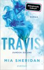 Mia Sheridan: Travis. Zurück zu uns, Buch