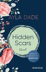 Ayla Dade: Hidden Scars (English Edition), Buch