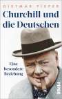 Dietmar Pieper: Churchill und die Deutschen, Buch