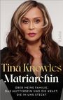 Tina Knowles: Matriarchin, Buch