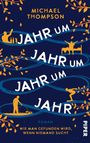 Michael Thompson: Jahr um Jahr um Jahr um Jahr, Buch