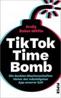Emily Baker-White: TikTok Time Bomb, Buch