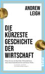 Andrew Leigh: Die kürzeste Geschichte der Wirtschaft, Buch