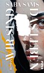 Saba Sams: Wir sind das Leben, Buch