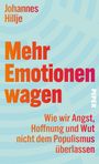 Johannes Hillje: Mehr Emotionen wagen, Buch