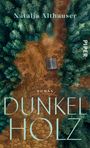 Natalja Althauser: Dunkelholz, Buch