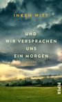 Inken Witt: Und wir versprachen uns ein Morgen, Buch