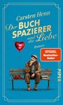 Carsten Sebastian Henn: Der Buchspazierer und die Liebe, Buch