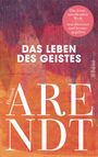 "Das letzte, unvollendete Werk, neu übersetzt und herausgegeben. Das Leben des Geistes. Hannah Arendt. Farbige, gemusterte Illustration."