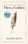 **THE NEW YORK TIMES BESTSELLER**  
**Theo of Golden**  
**a novel**  
**ENGLISH EDITION by PIPER**  
**ALLEN LEVI**  
Braune Feder, cremefarbener Hintergrund.