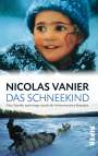 Nicolas Vanier: Das Schneekind, Buch