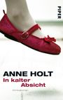 Anne Holt: In kalter Absicht, Buch