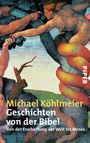 Michael Köhlmeier: Geschichten von der Bibel, Buch