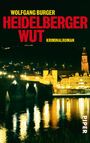 Wolfgang Burger: Heidelberger Wut, Buch
