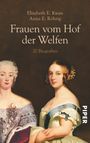 Elisabeth E. Kwan: Frauen vom Hof der Welfen, Buch