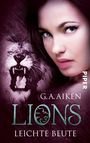 G. A. Aiken: Lions 03 - Leichte Beute, Buch