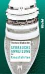 Thomas Blubacher: Gebrauchsanweisung für Kreuzfahrten, Buch