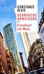 Constanze Kleis: Gebrauchsanweisung für Frankfurt am Main, Buch