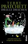 Terry Pratchett: Dralle Drachen und andere Storys vom Schöpfer der Scheibenwelt, Buch