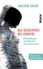Joachim Bauer: Das Gedächtnis des Körpers, Buch