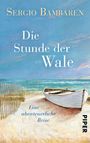 Sergio Bambaren: Die Stunde der Wale, Buch