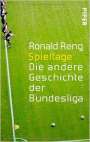 Ronald Reng: Spieltage, Buch
