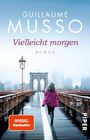 Guillaume Musso: Vielleicht morgen, Buch