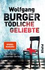 Wolfgang Burger: Tödliche Geliebte, Buch