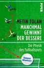 Metin Tolan: Manchmal gewinnt der Bessere, Buch