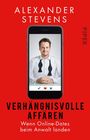 Alexander Stevens: Verhängnisvolle Affären, Buch