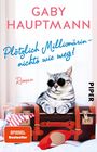 Gaby Hauptmann: Plötzlich Millionärin - nichts wie weg!, Buch