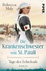 Rebecca Maly: Die Krankenschwester von St. Pauli - Tage des Schicksals, Buch