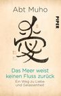 Muho: Das Meer weist keinen Fluss zurück, Buch