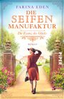 Farina Eden: Die Seifenmanufaktur - Die Essenz des Glücks, Buch