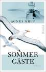 Agnes Krup: Sommergäste, Buch