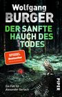 Wolfgang Burger: Der sanfte Hauch des Todes, Buch