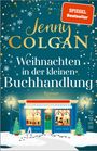 Jenny Colgan: Weihnachten in der kleinen Buchhandlung, Buch