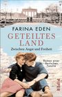 Farina Eden: Geteiltes Land - Zwischen Angst und Freiheit, Buch